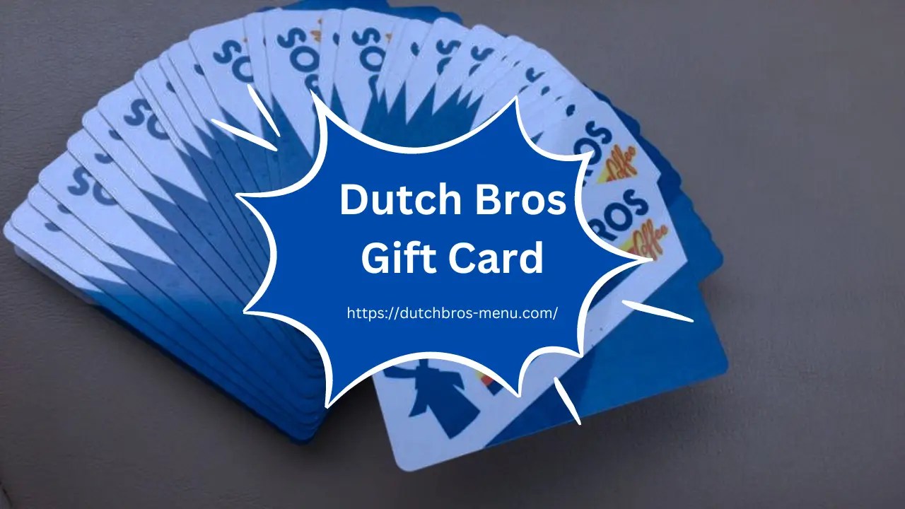 Dutch Bros Gift Card 2024 (September)
