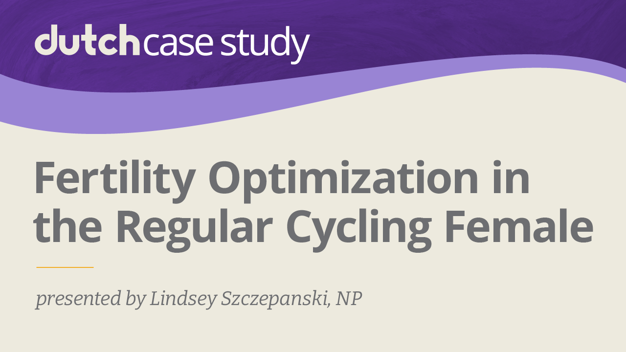 Fertility Optimization in the Regular Cycling Female DUTCH Test