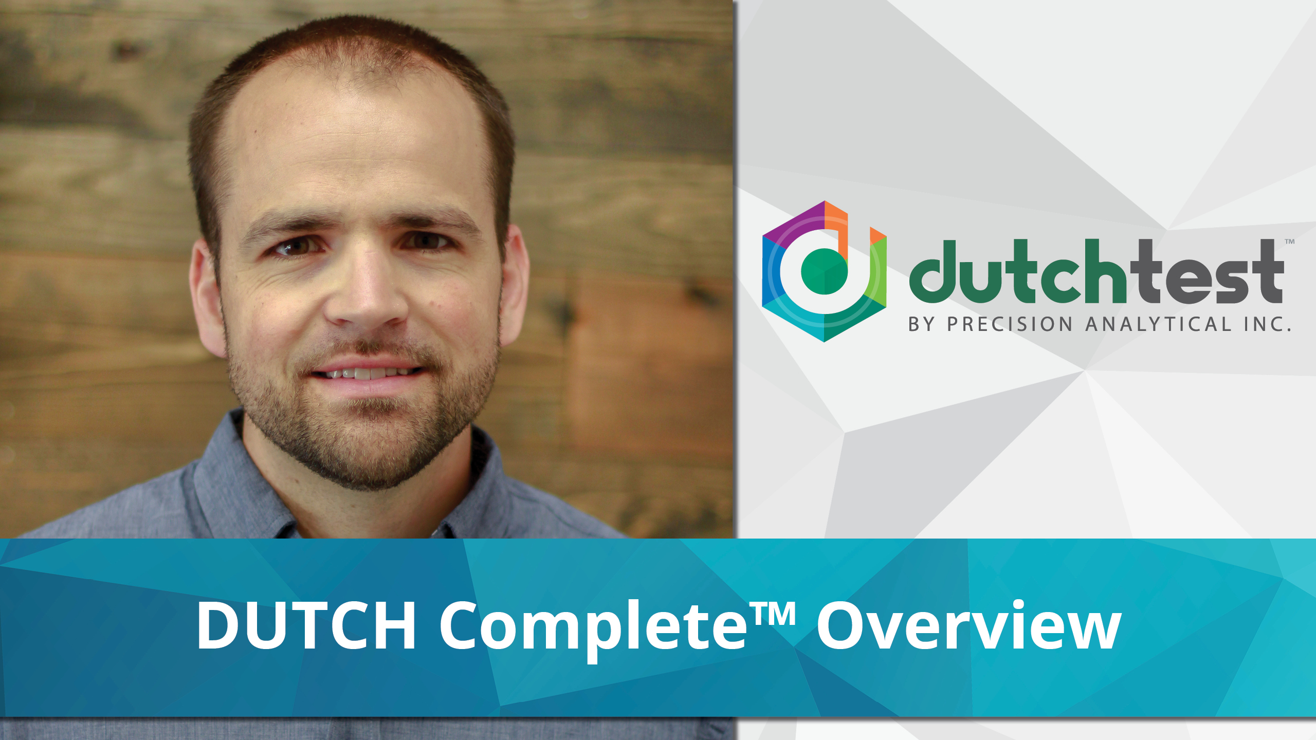 DUTCH Complete™ Overview DUTCH Test