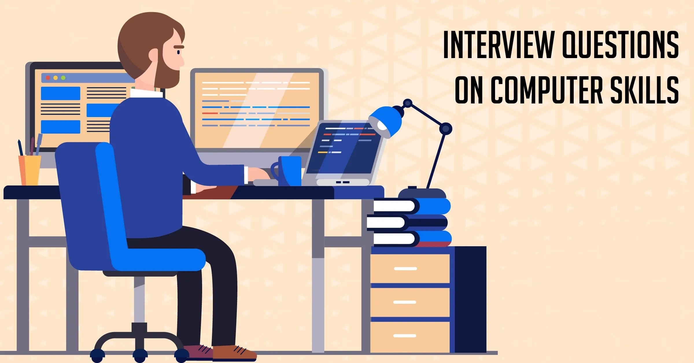 Relevant Questions Asked In An Interview On Computer Skills