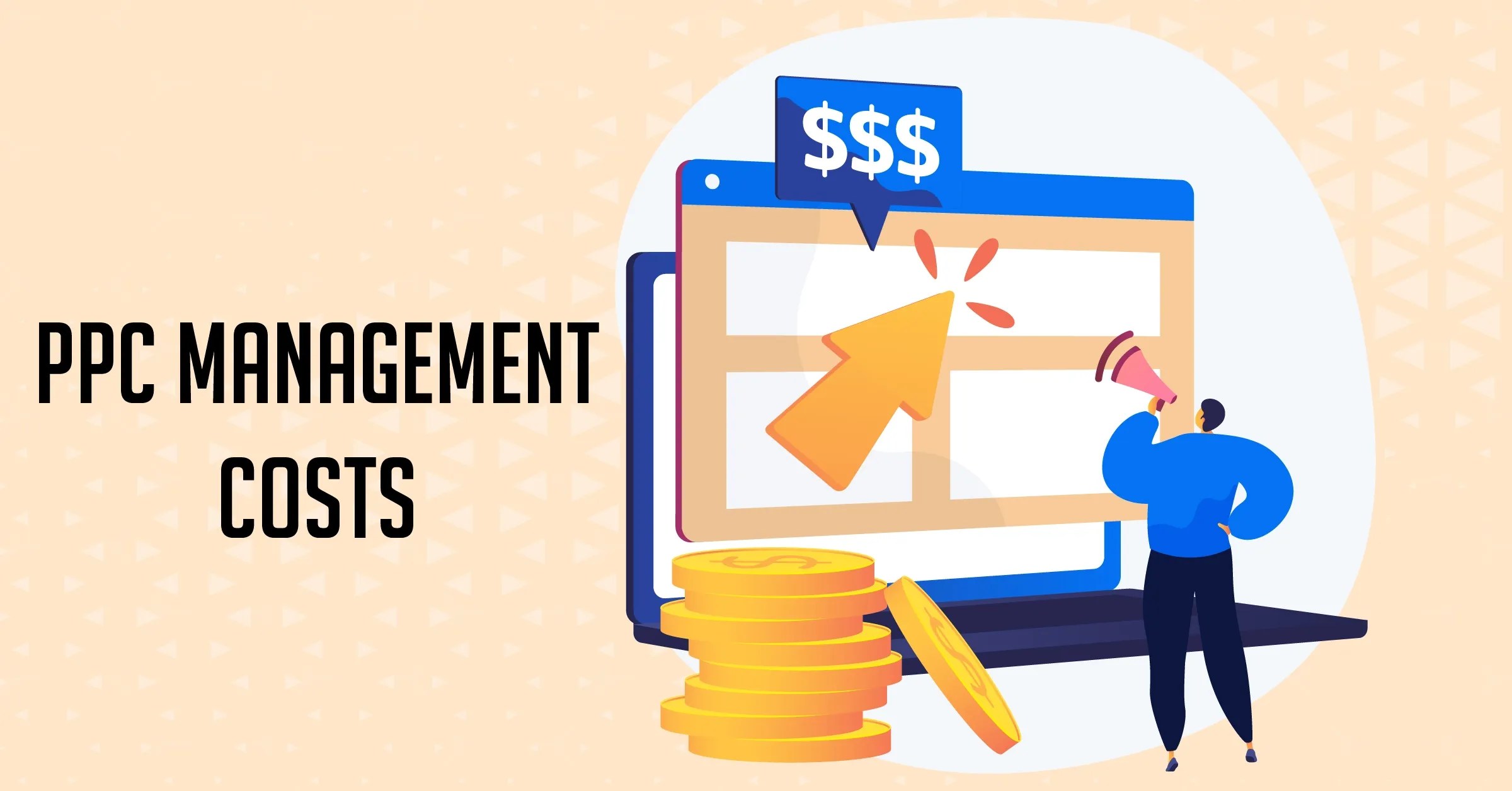 PPC Costing How Much Does PPC Management Cost in 2024?