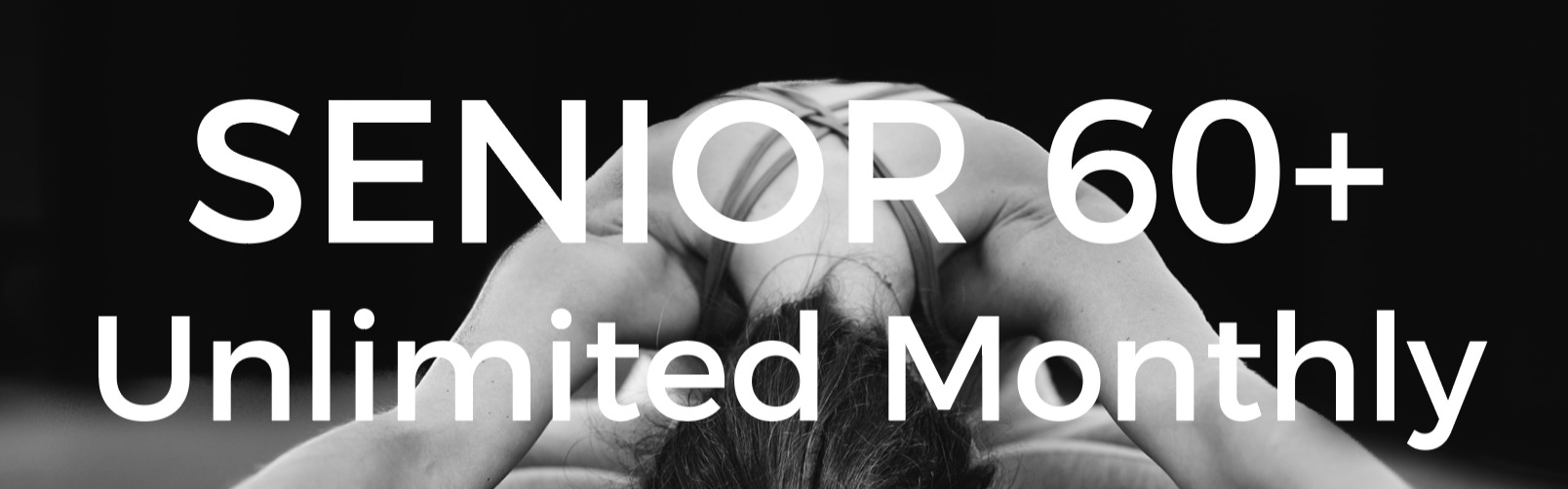 Senior (60+) Monthly Unlimited Membership (Autopay) GENTLE CLASSES
