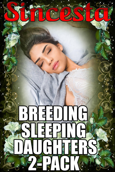 Smashwords – Breeding Sleeping Daughters 2-Pack – a book by Sincesta