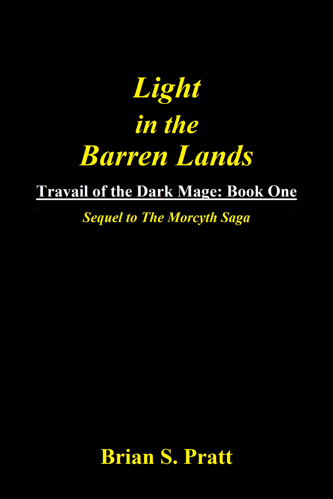 Smashwords Light in the Barren Lands Travail of The Dark Mage Book