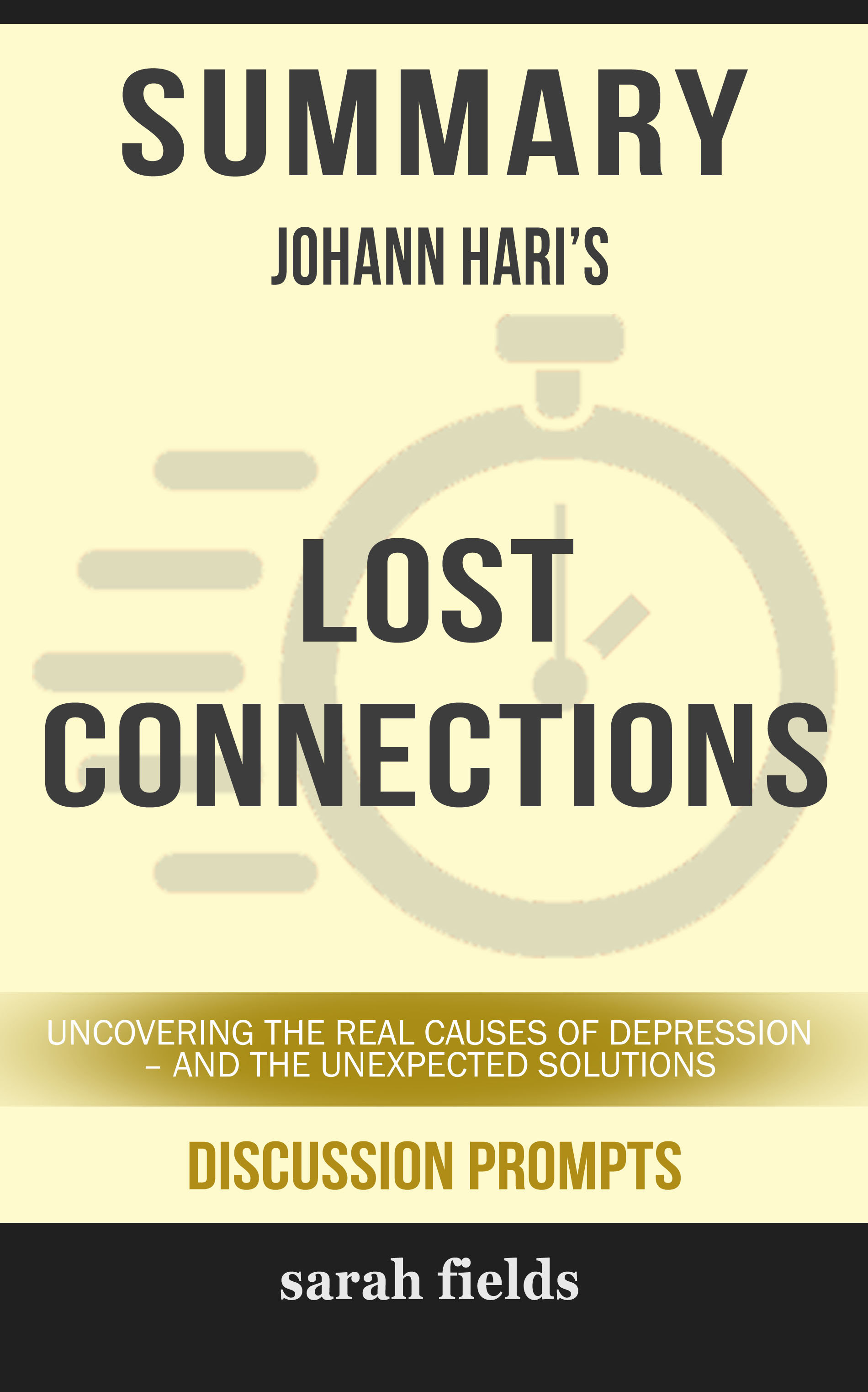 Smashwords Summary of Lost Connections Uncovering the Real Causes of