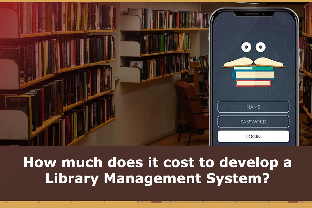 How Much Does it Cost to Develop a Library Management System?