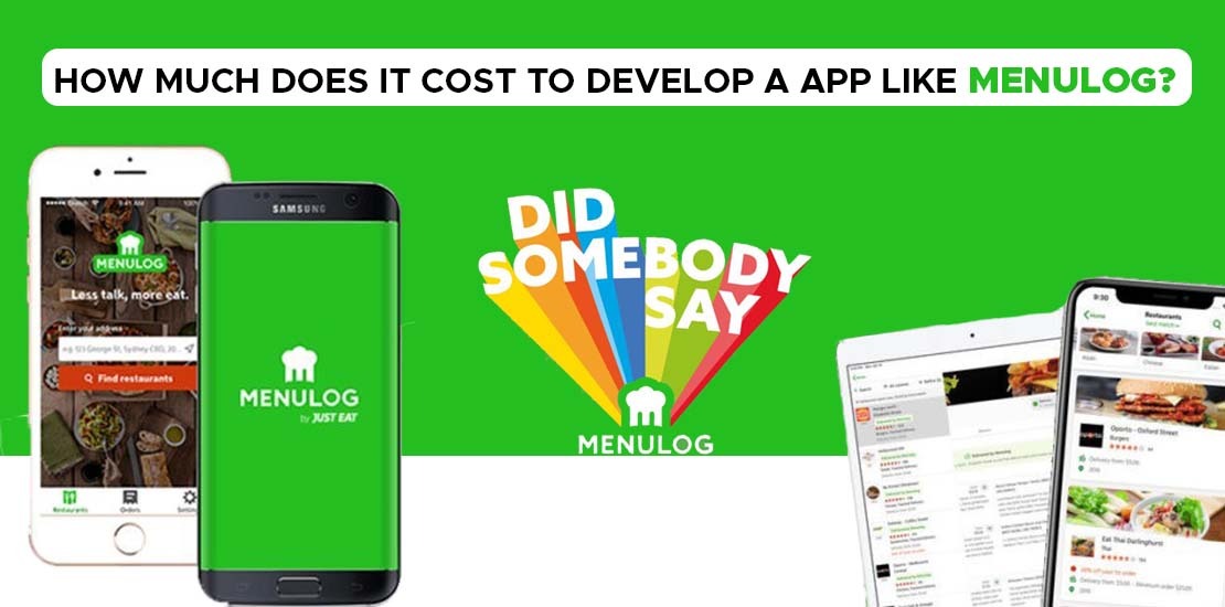 How Much Does it Cost to Develop an App Like Menulog