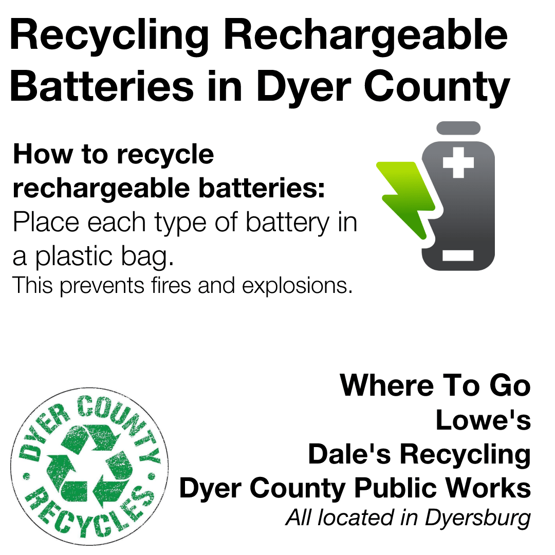 Rechargeable Batteries Dyer County Recycles