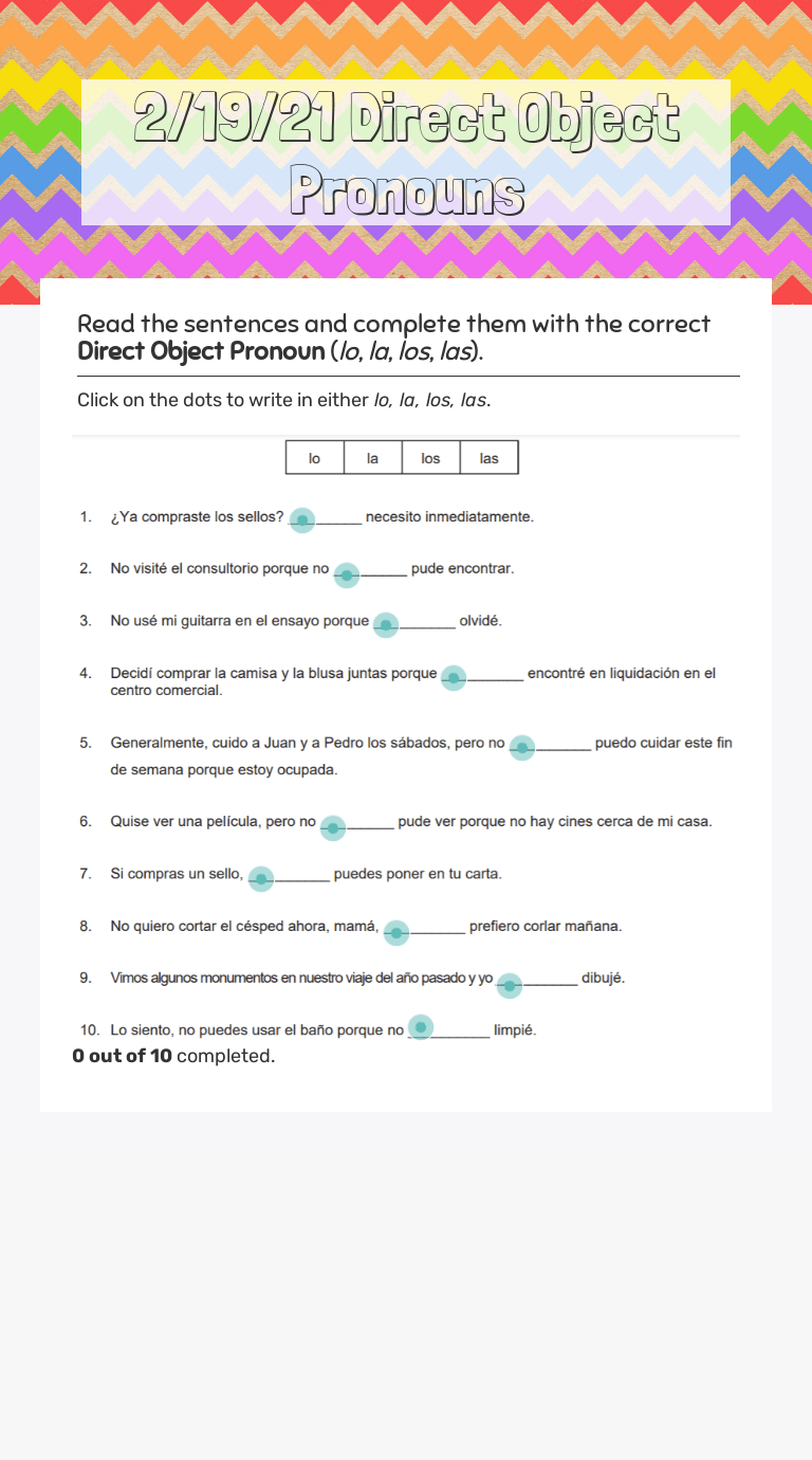 2/19/21 Direct Object Pronouns | Interactive Worksheet by Arianna Dixon