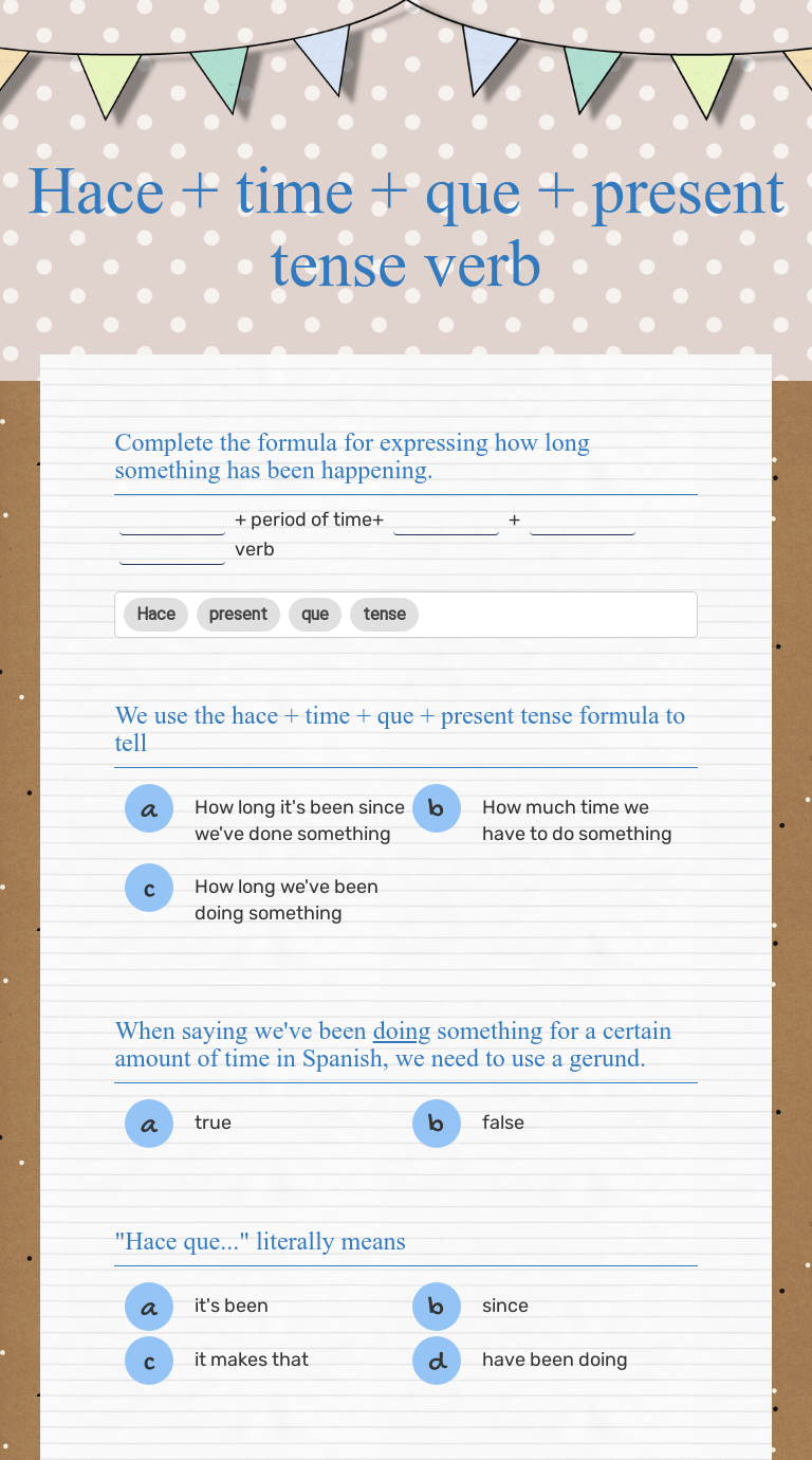 Hace + time + que + present tense verb Interactive Worksheet by J
