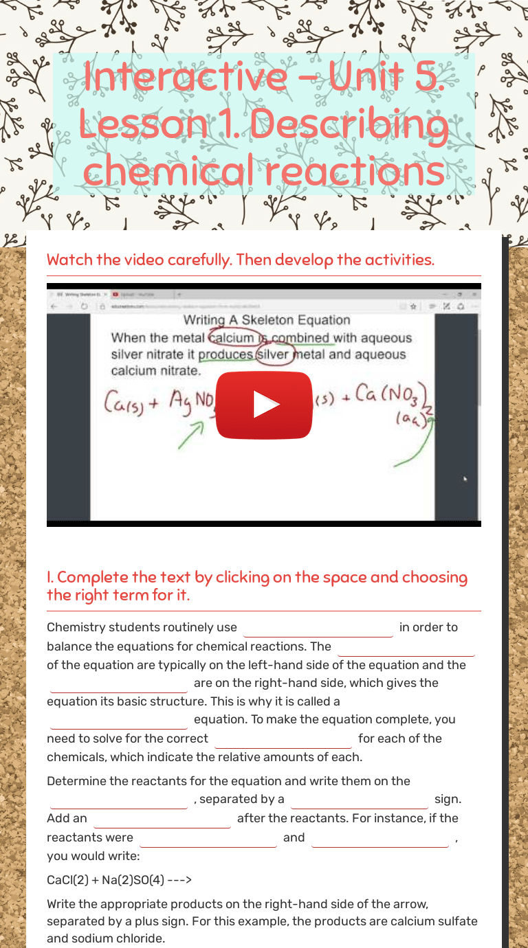 Interactive Unit 5. Lesson 1. Describing chemical reactions Interactive Worksheet by Carlos