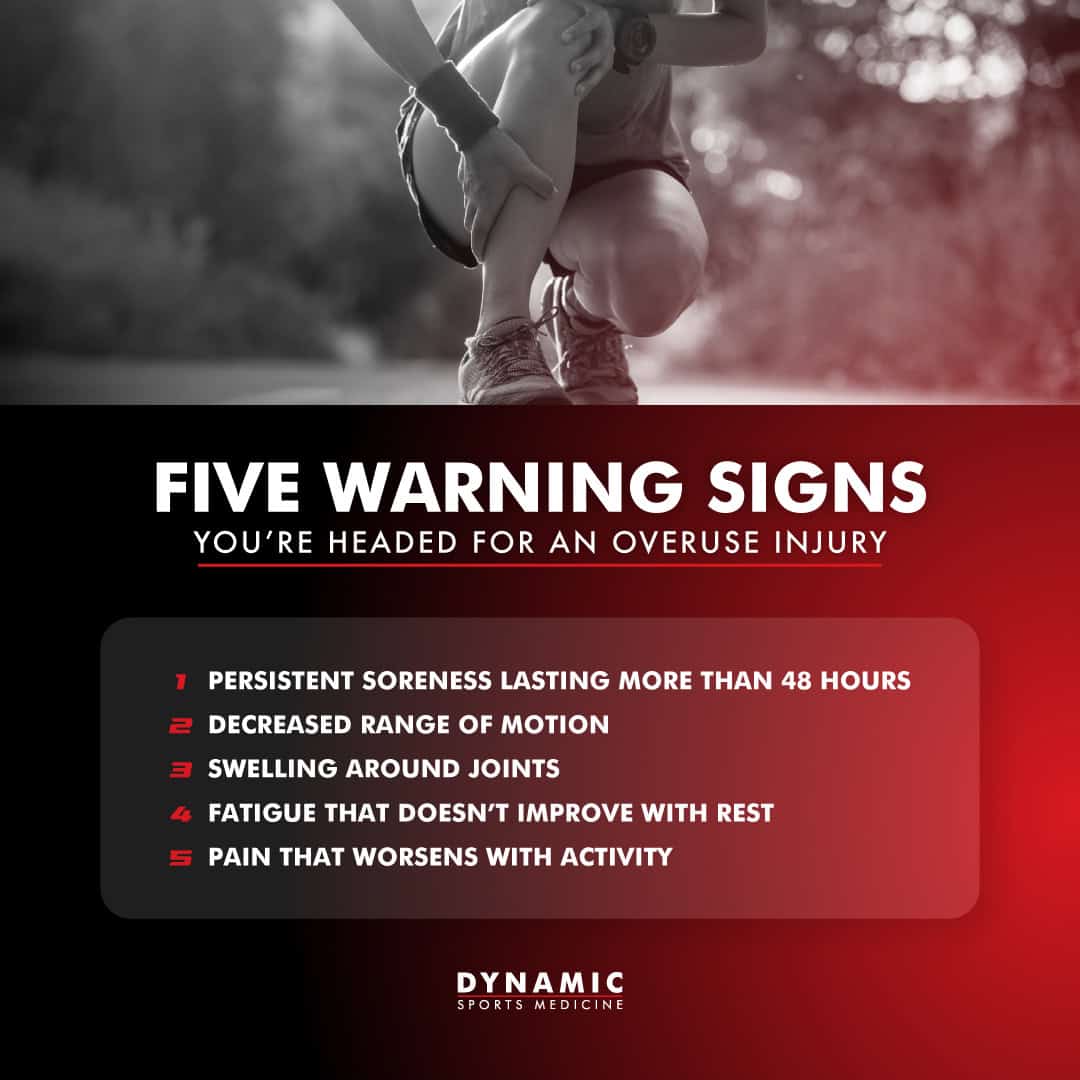 5 Warning Signs You’re Headed for an Overuse Injury DSM Blog