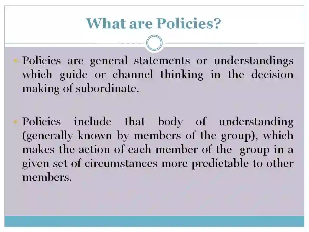 What are Policies? Meaning, Definition, Characteristics, Types