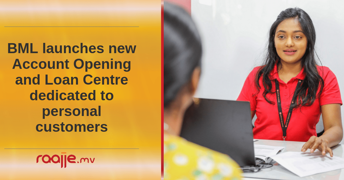 BML launches new Account Opening and Loan Centre dedicated to personal