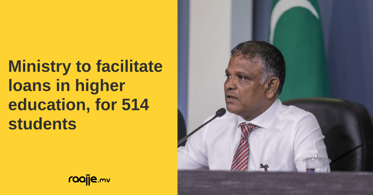 Ministry to facilitate loans in higher education, for 514 students