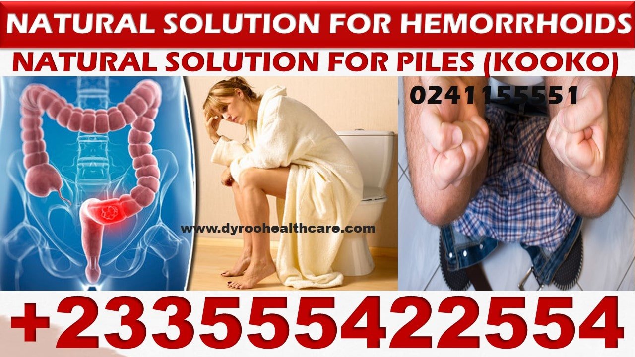Best Herbal Medicine for Piles in Ghana Accra Kumasi Tamale
