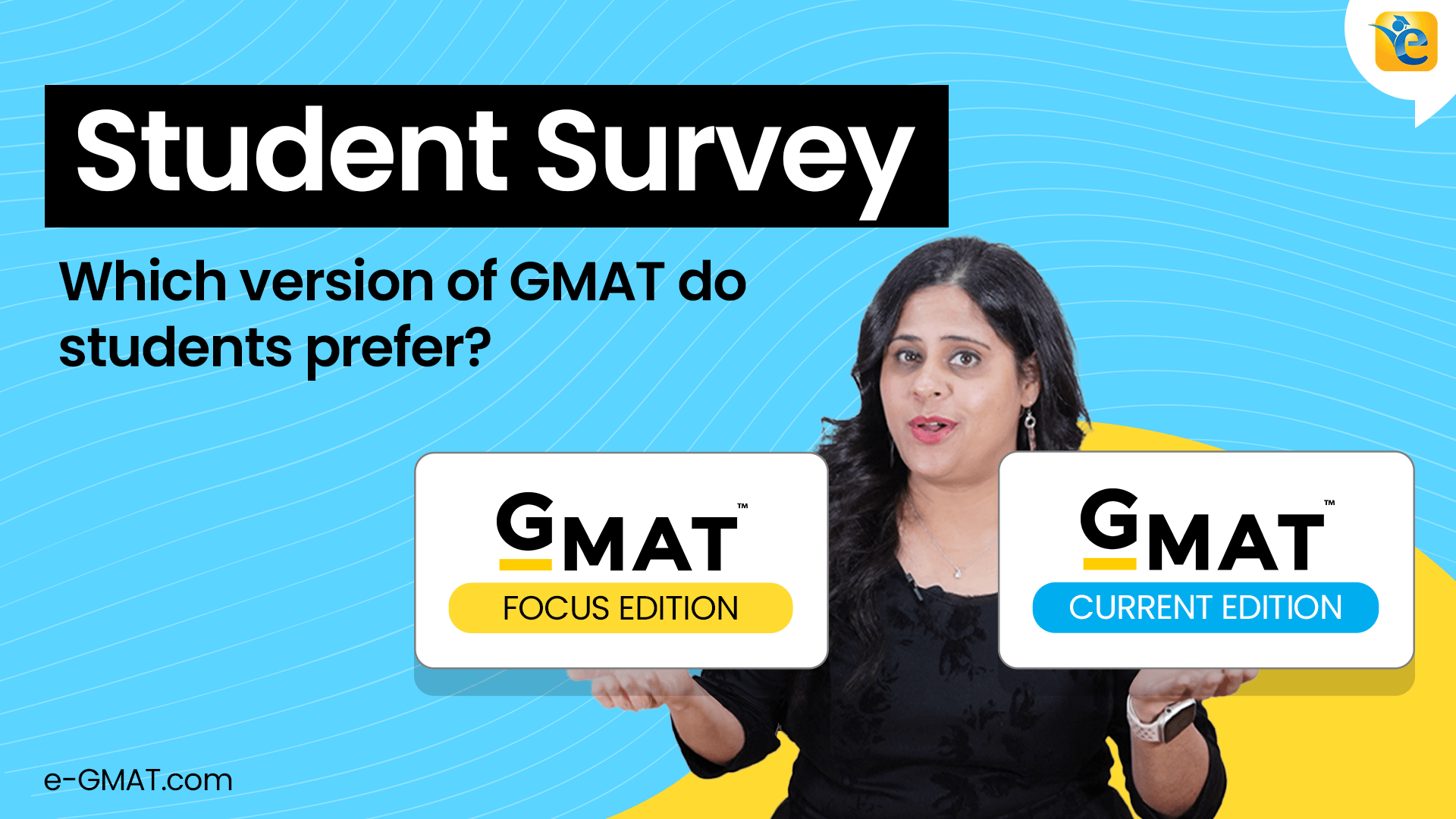 Student Survey Current GMAT vs GMAT Focus Edition