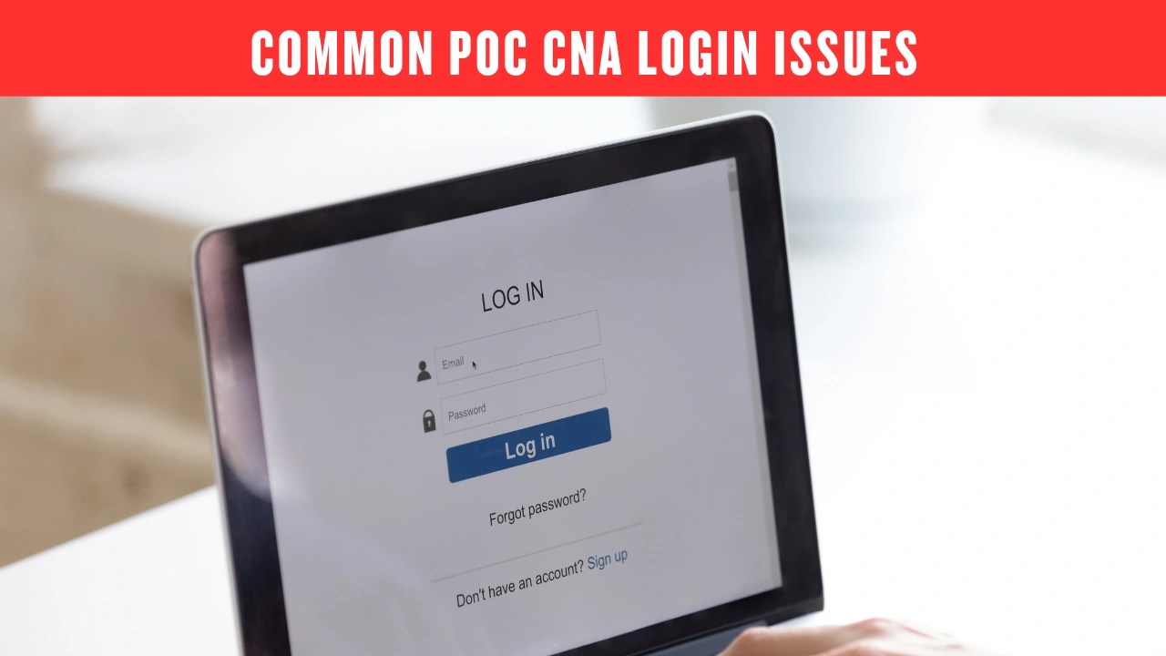 POC CNA Login Simplifying the Healthcare Process for CNAs
