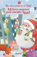 Mon beau calendrier de l&rsquo;Avent - 24 livres surprises pour attendre Noël  (Jeunesse) au meilleur prix | E.Leclerc