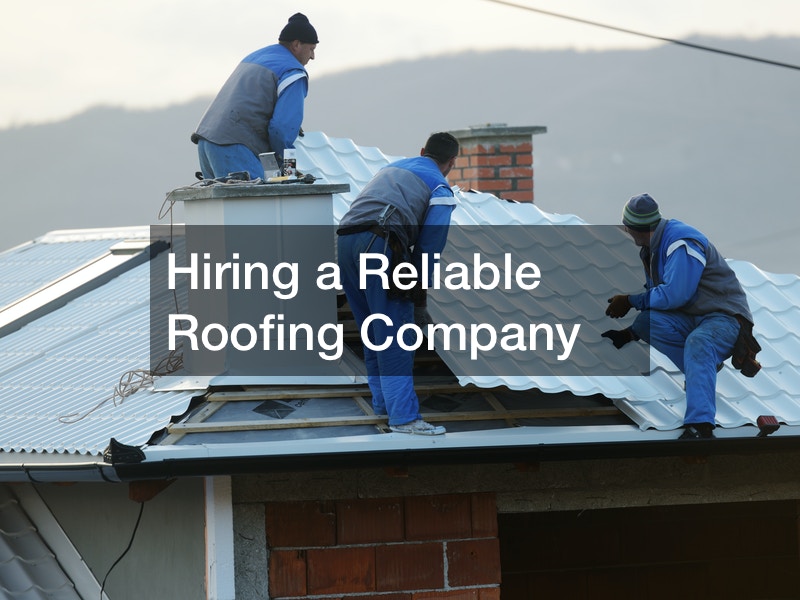 Hiring a Reliable Roofing Company ELibrary