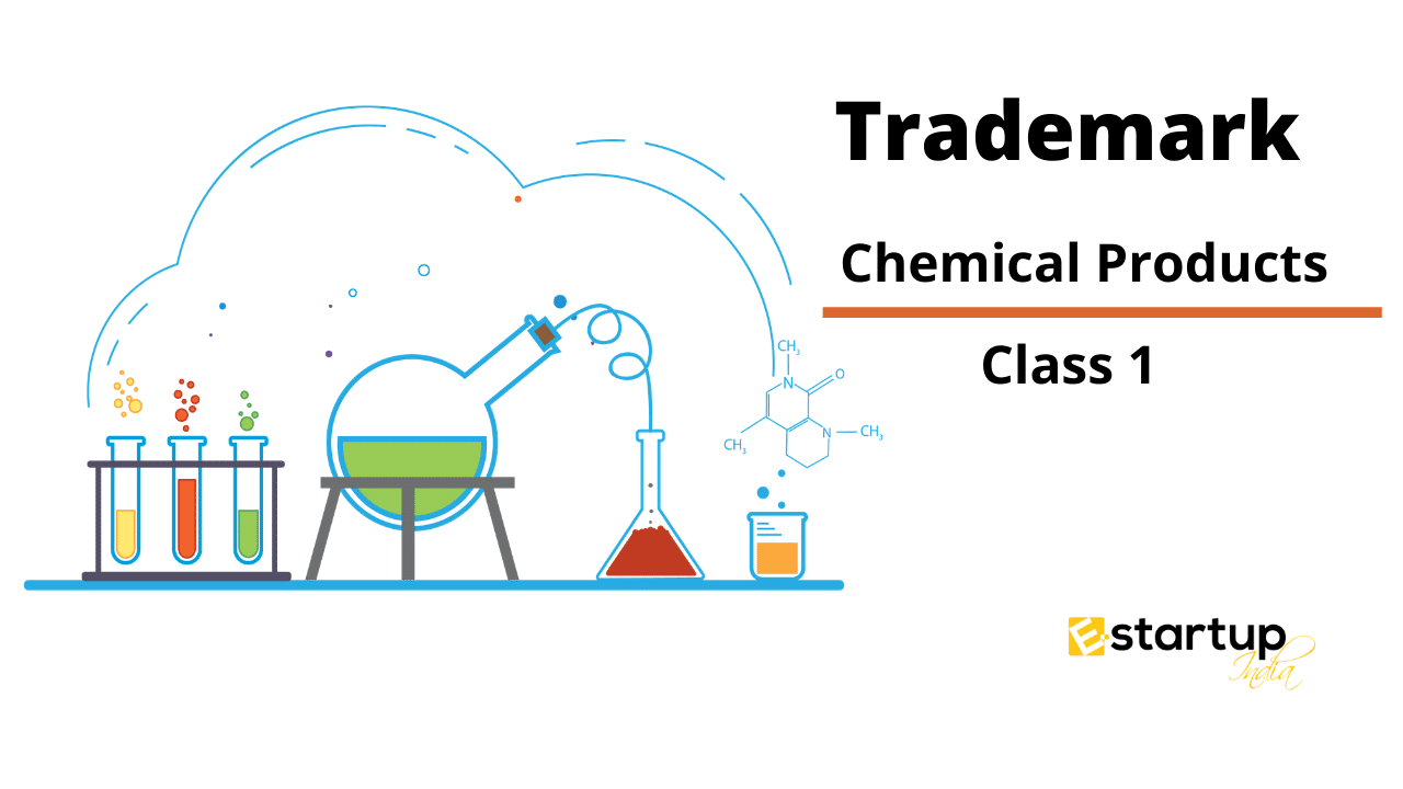 Trademark Registration for Chemical Goods Trademark Class 1
