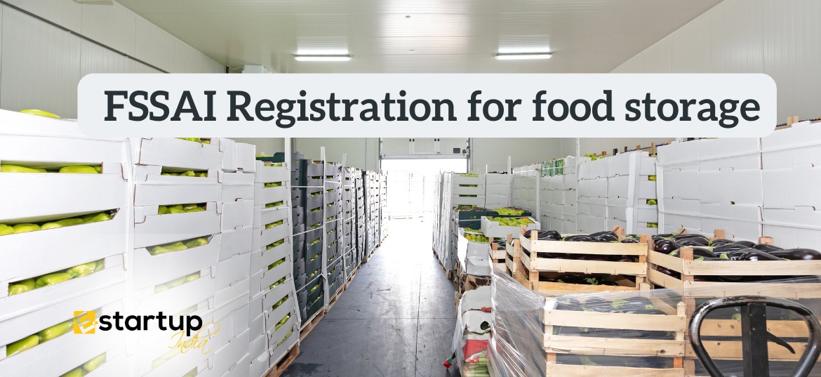 FSSAI Registration for food storage EStartup India