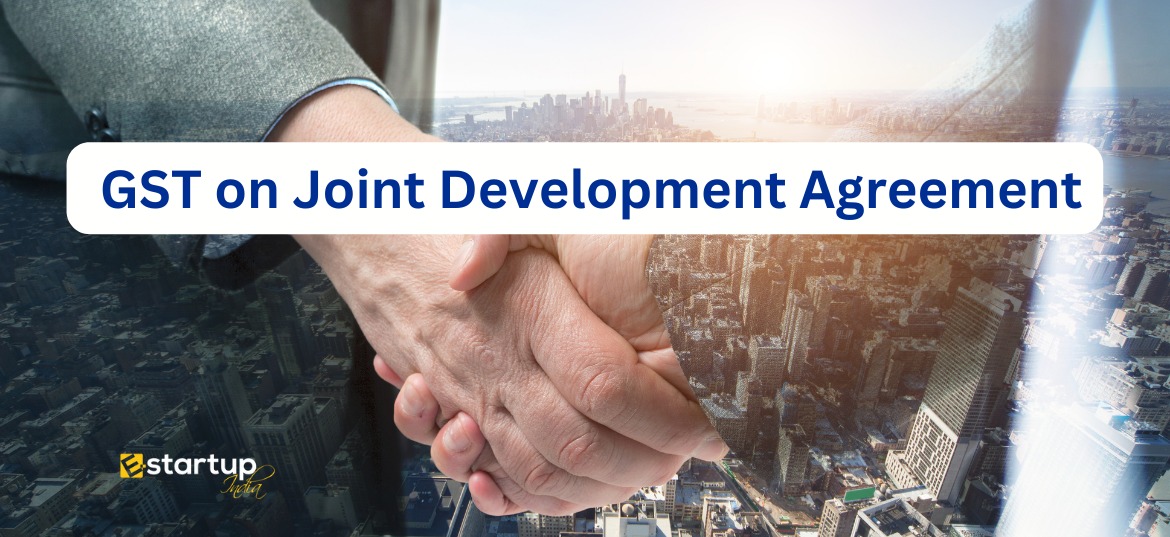 GST on Joint Development Agreement