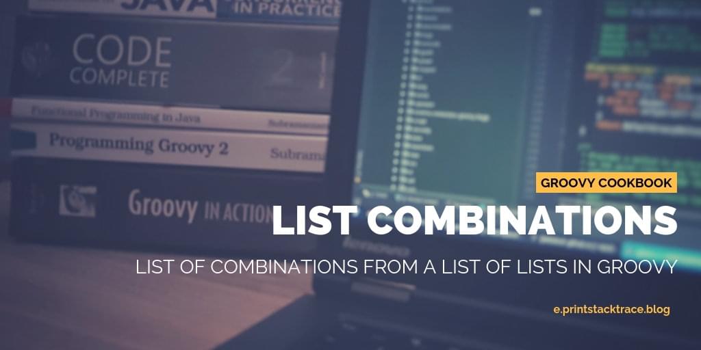 List of combinations from a list of lists in Groovy