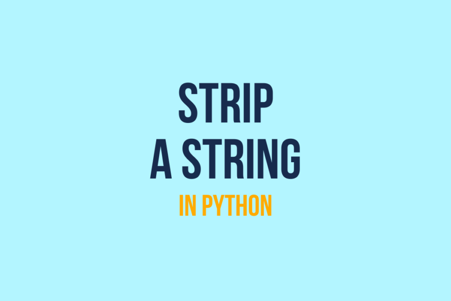 Python Trim String How to trim a string in Python • datagy