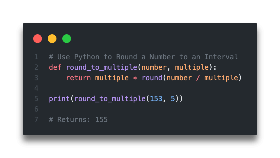 Round Number to the Nearest Multiple in Python (2, 5, 10, etc.) • datagy