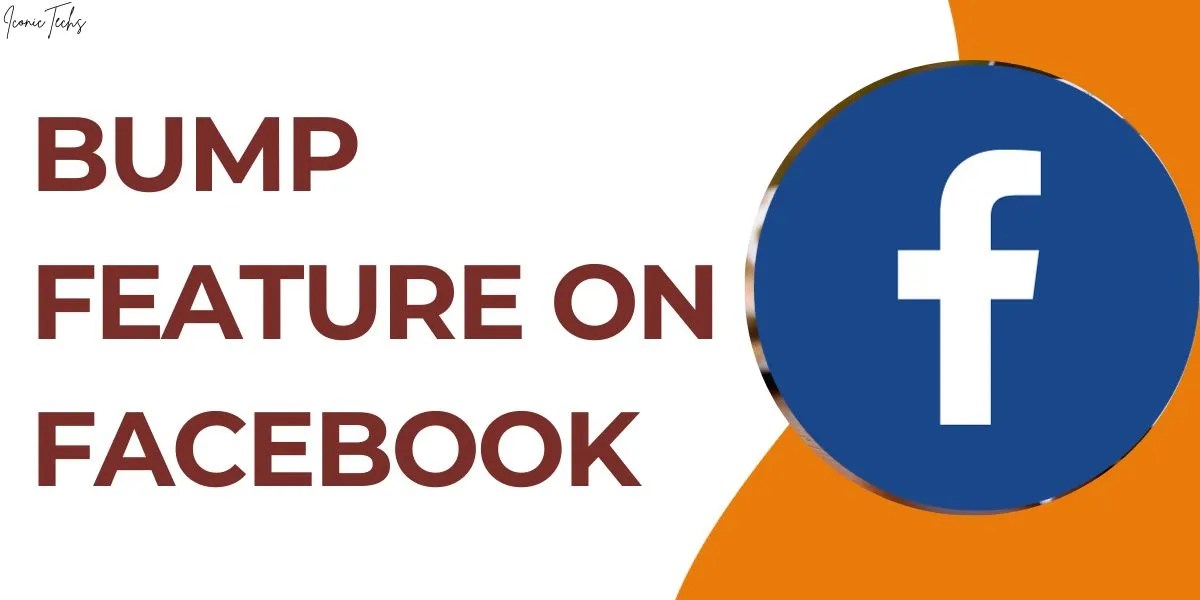 What Does Bump Mean On Messenger? How To Use It On Chat? IconicTechs