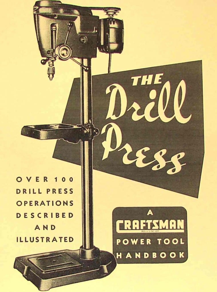 CRAFTSMAN The Drill Press Handbook Learn how to operate 100 different