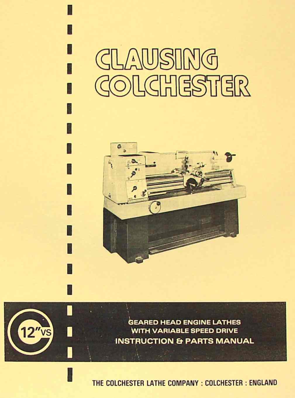 CLAUSING Colchester 600 VS 12" Metal Lathe Operator Parts Manual Ozark Tool Manuals & Books
