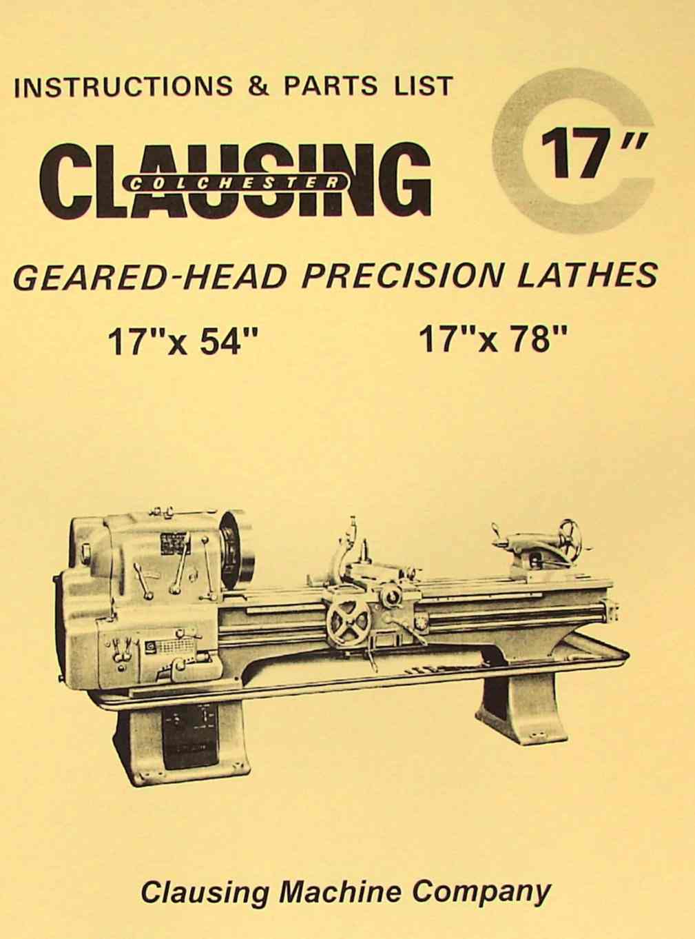 CLAUSINGColchester 17" Geared Head Metal Lathe Operating & Parts Manual Ozark Tool Manuals