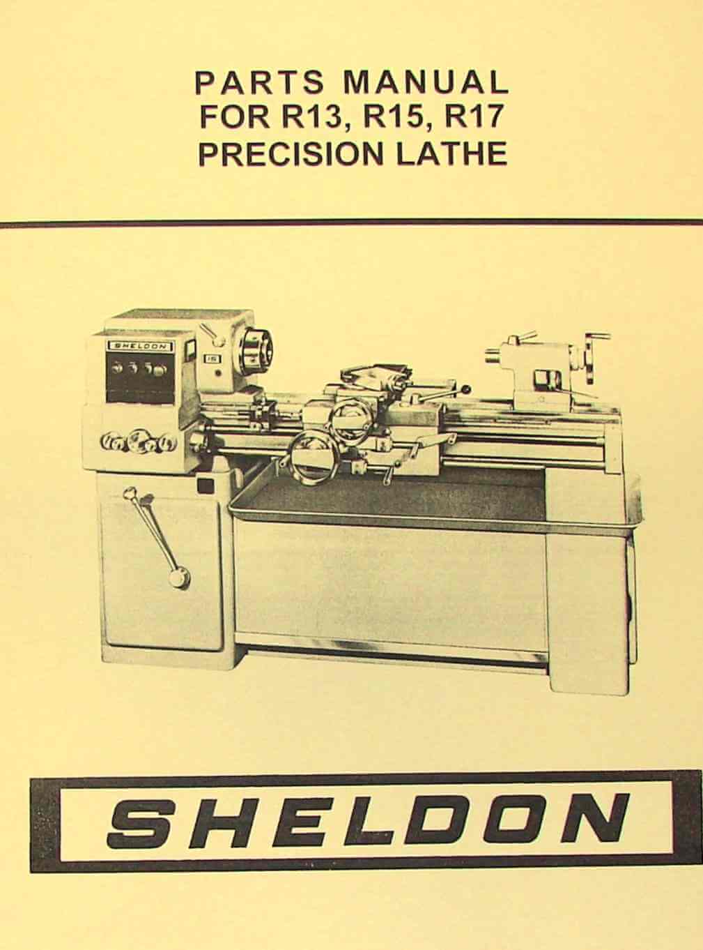 SHELDON R13, R15, R17 Precision Metal Lathe Parts Manual Ozark Tool