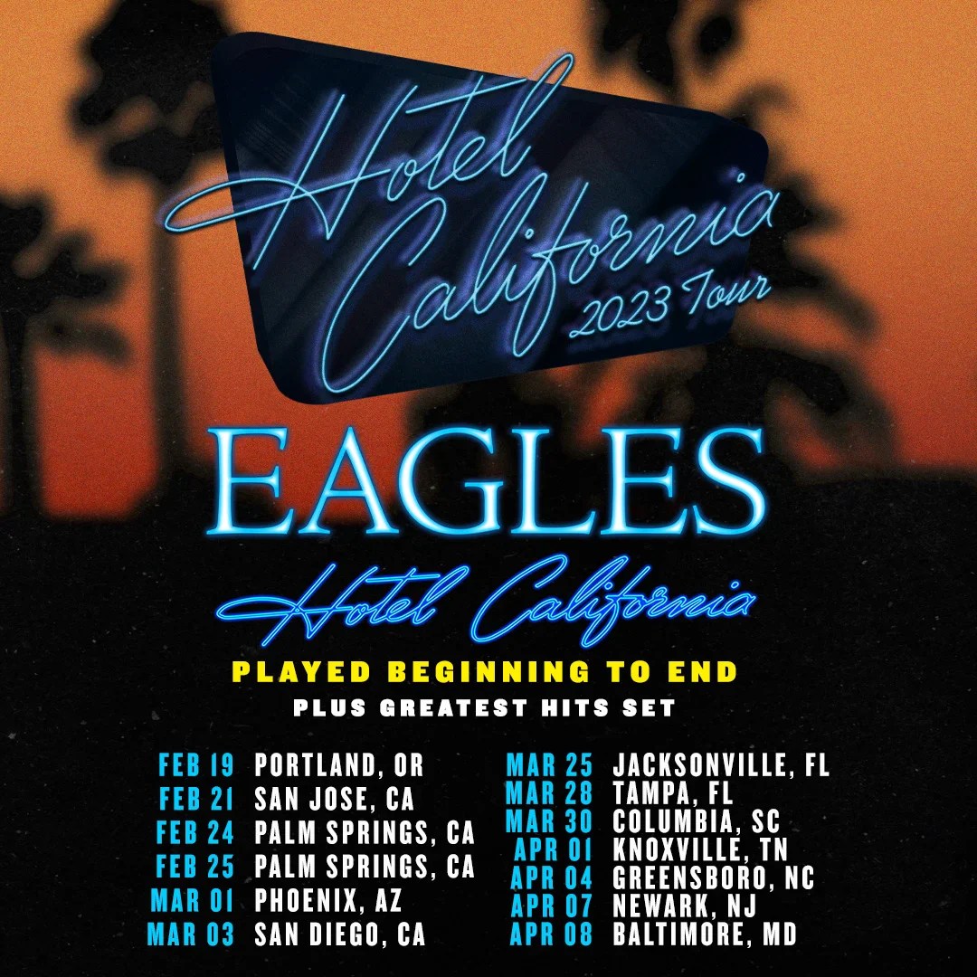 New Dates Added to Hotel California Tour 2023 Eagles