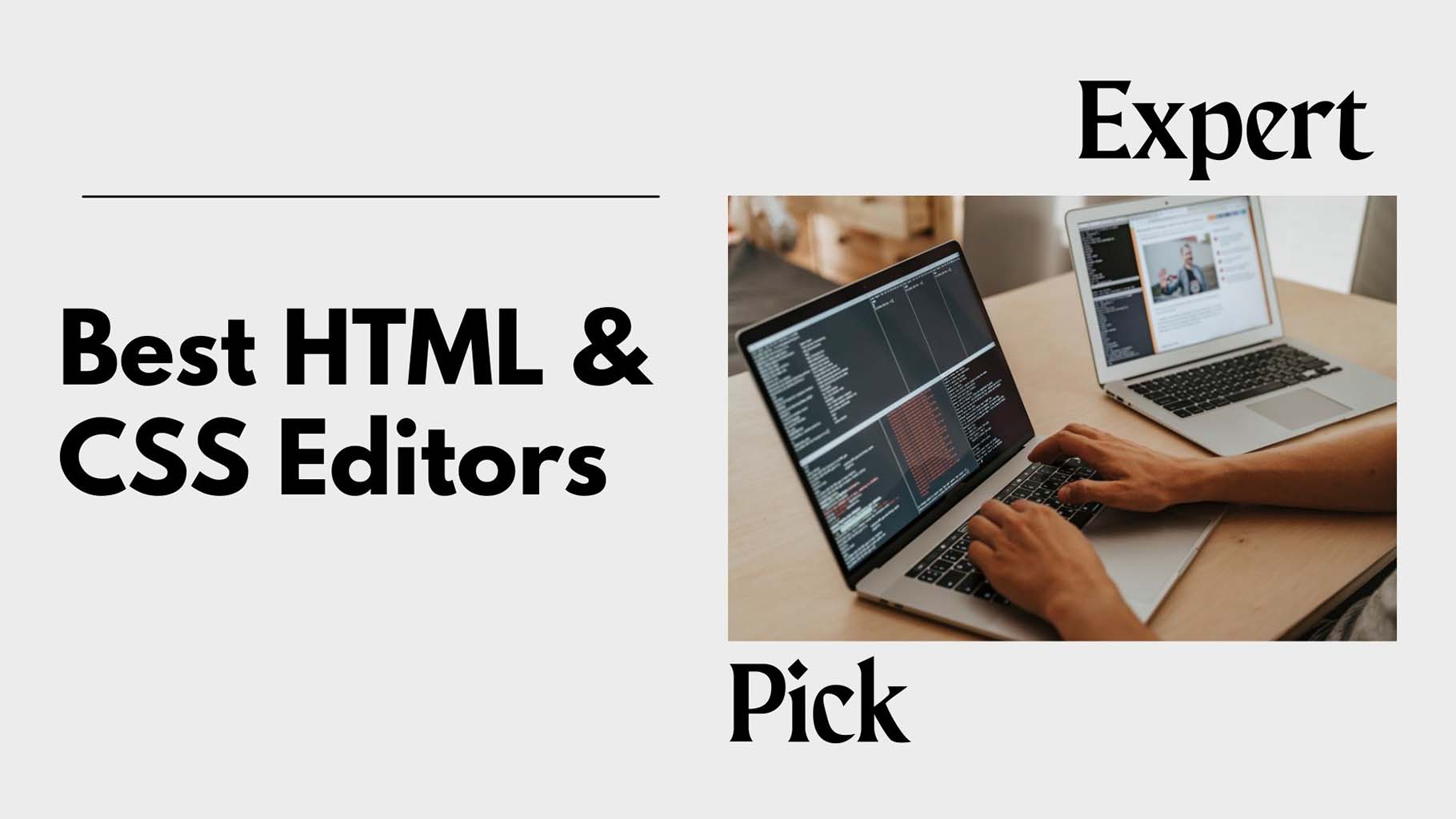 5 Best HTML and CSS Editors of 2023 Eagles Digital