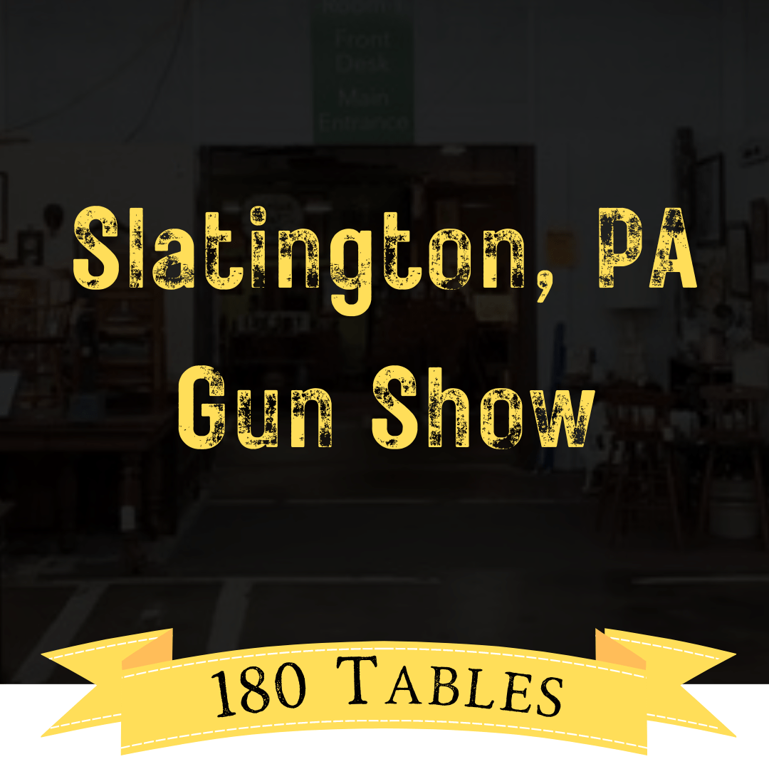 The Slatington Marketplace Pennsylvania Gun Shows Get Tickets For Eagle Shows