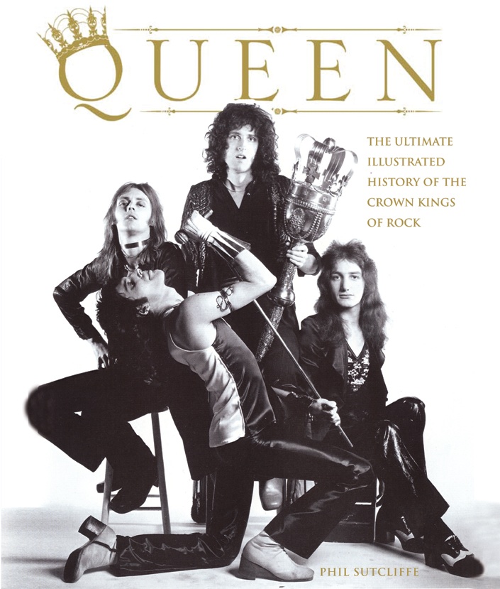 Book Review “Queen The Ultimate Illustrated History of the Crown