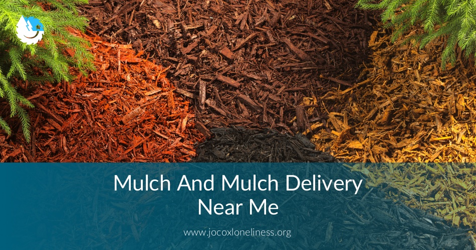 Mulch And Mulch Delivery Near Me Checklist & Free Quotes 2020