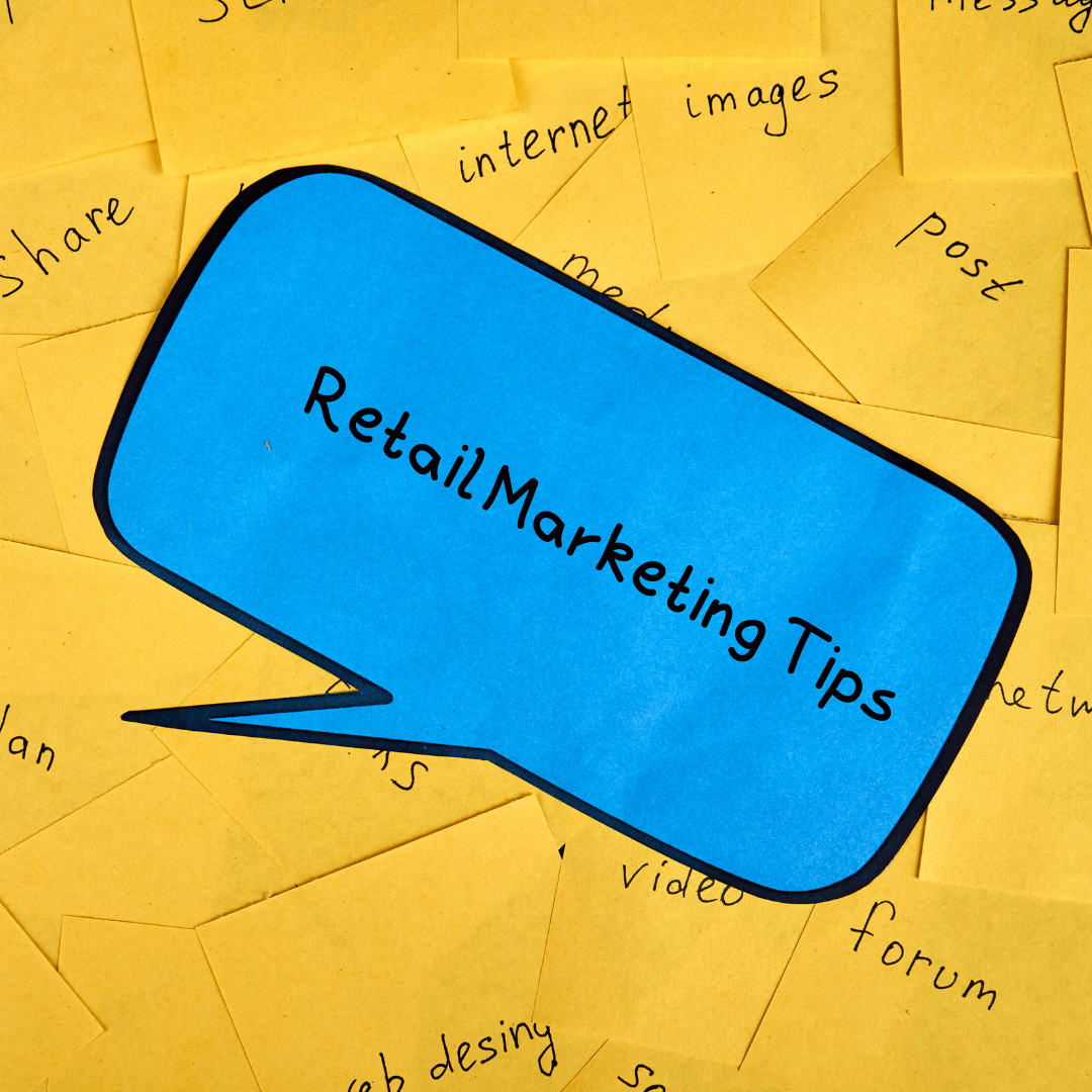 30+ Awesome Retail Marketing Ideas For Retail Stores That Works