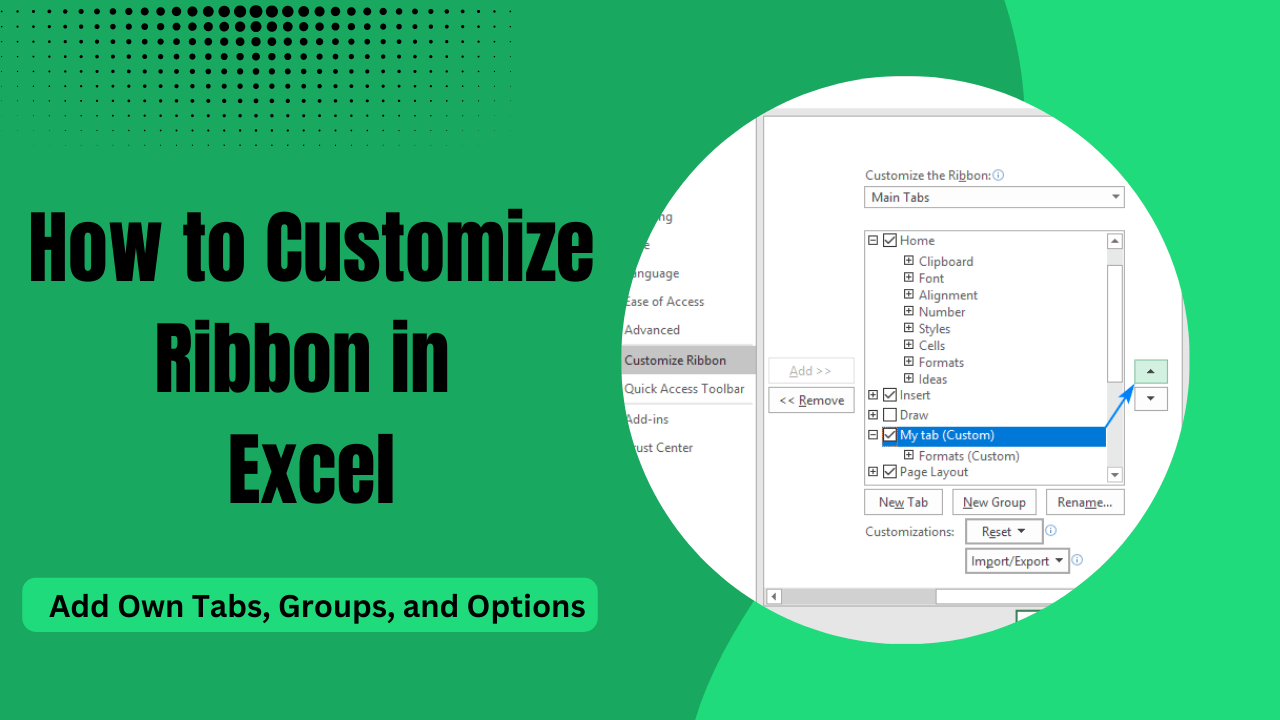 How to Customize Ribbon in Excel Add Own Tabs, Groups, and Options
