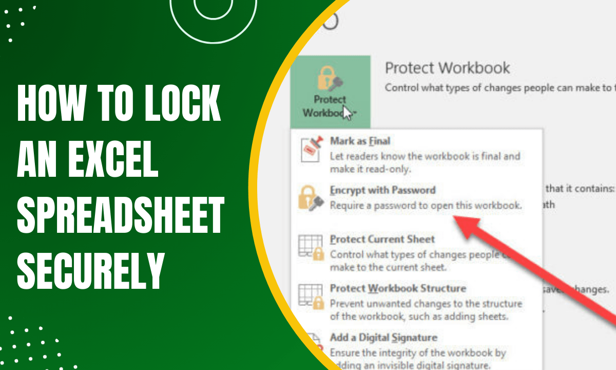 Comprehensive Guide How to Lock an Excel Spreadsheet Securely Earn