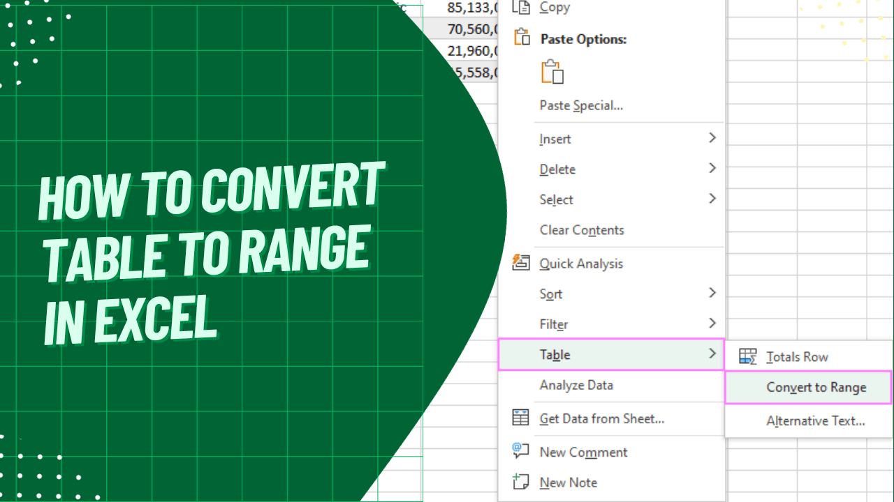 How to Convert Table to Range in Excel Unleash the Power of Data