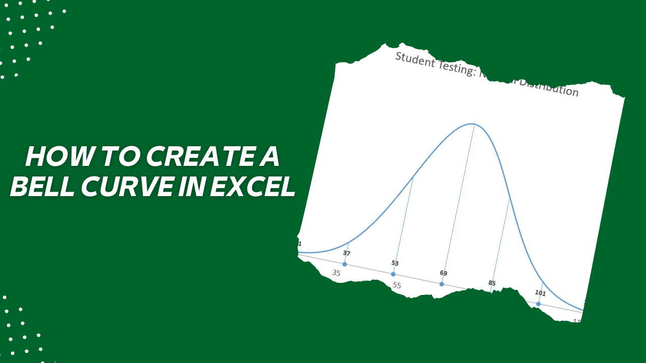 How to Create a Bell Curve in Excel A Comprehensive Guide Earn and Excel