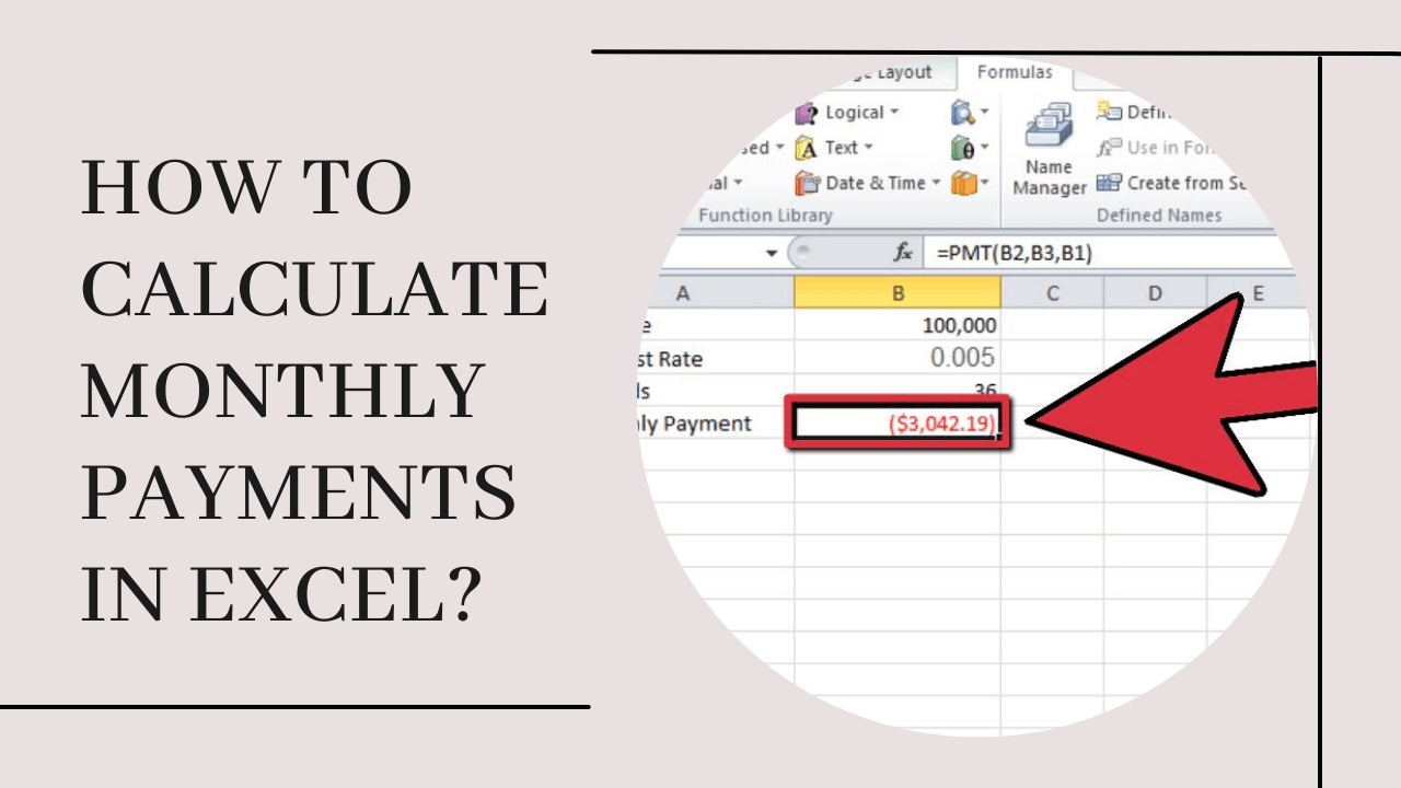 How to Calculate Monthly Payments in Excel? - Earn & Excel
