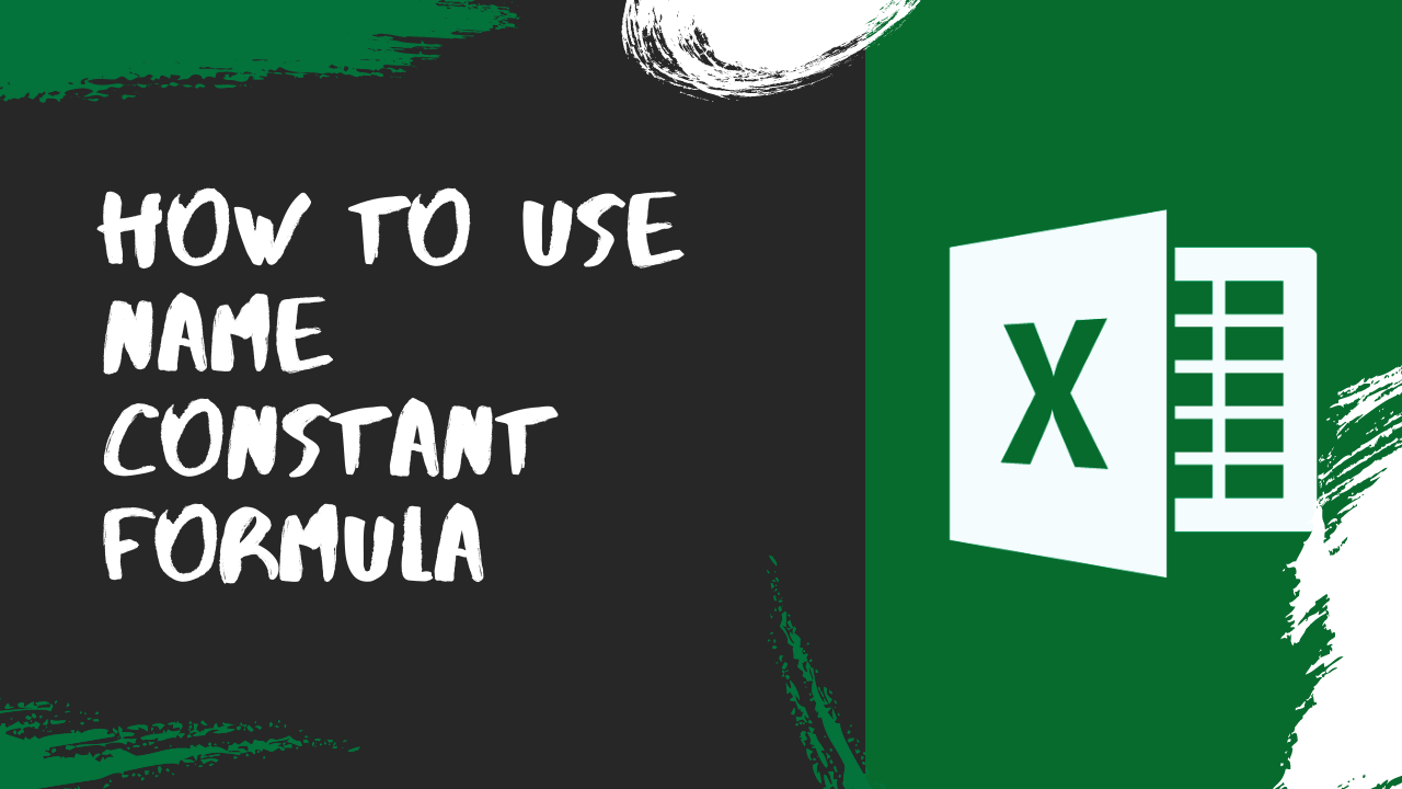 How To Use Name Constant Formula Earn & Excel