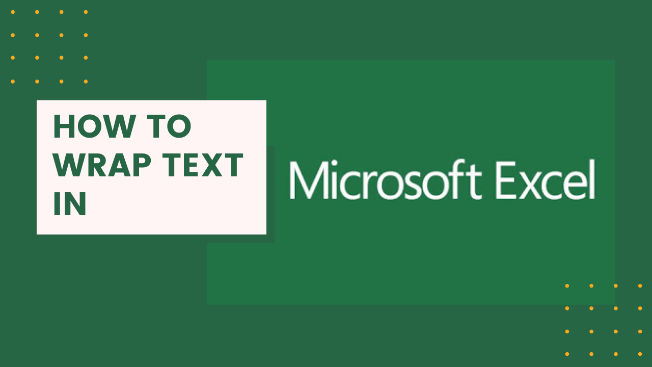 How To Wrap Text In Excel Earn & Excel
