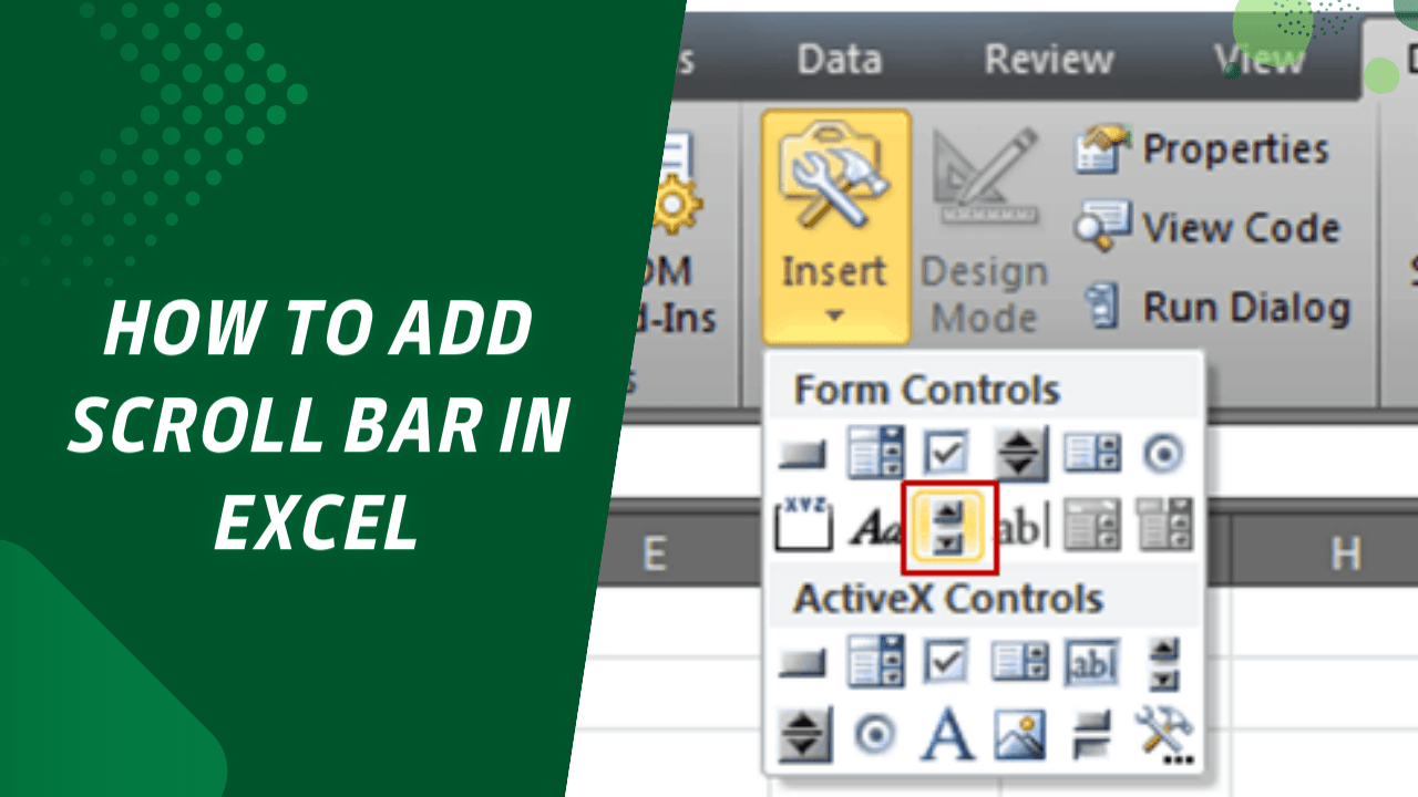 A Guide on How to Add Scroll Bar in Excel to Enhance Data Visualization