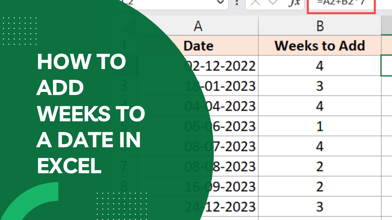 How to Add Weeks to a Date in Excel